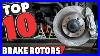 Best_Brake_Rotor_In_2023_Top_10_Brake_Rotors_Review_01_xym